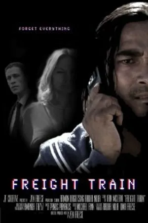 Постер к фильму Freight Train (2012)