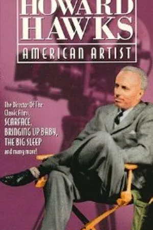 Постер к фильму Howard Hawks: American Artist (1997)