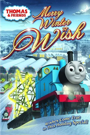 Постер к фильму Thomas & Friends: Merry Winter Wish (2010)