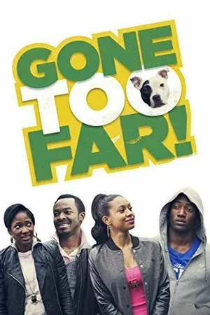 Постер к фильму Gone Too Far (2013)