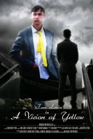 Постер к фильму A Vision of Yellow (2011)