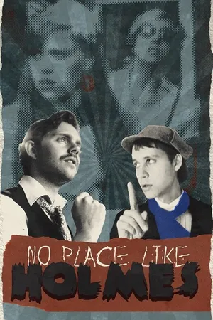 Постер к сериалу No Place Like Holmes (2010)