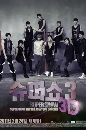 Постер к фильму Super Show 3 3D (2011)