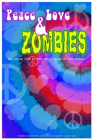 Постер к фильму Peace, Love & Zombies (2013)