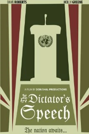 Постер к фильму The Dictator's Speech (2011)
