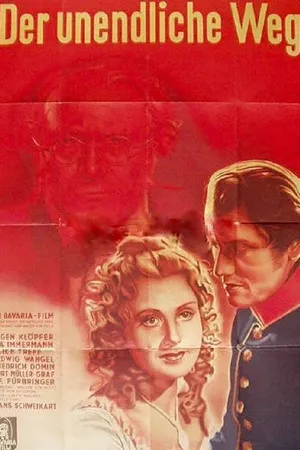 Постер к фильму Der Unendliche Weg (1943)