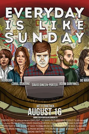 Постер к фильму Everyday Is Like Sunday (2013)