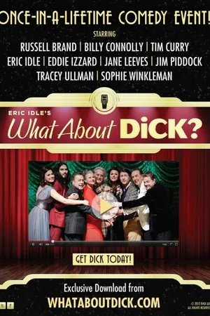Постер к фильму What About Dick? (2012)