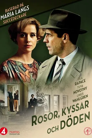 Постер к фильму Преступления страсти: Розы, поцелуи и смерть (2013)