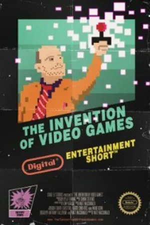 Постер к фильму The Invention of Video Games (2012)