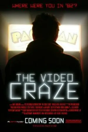Постер к фильму The Video Craze (2013)