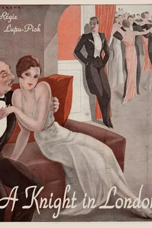 Постер к фильму Рыцарь в Лондоне (1928)