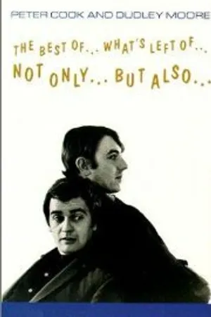 Постер к сериалу Not Only... But Also (1965 - 1970)
