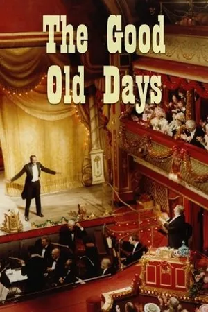 Постер к сериалу The Good Old Days (1953 - 1983)