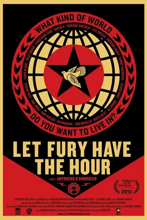 Постер к фильму Let Fury Have the Hour (2012)