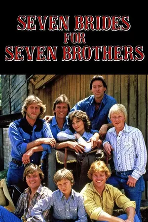 Постер к сериалу Семь невест для семи братьев (1982 - 1983)