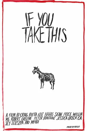 Постер к фильму If You Take This (2014)