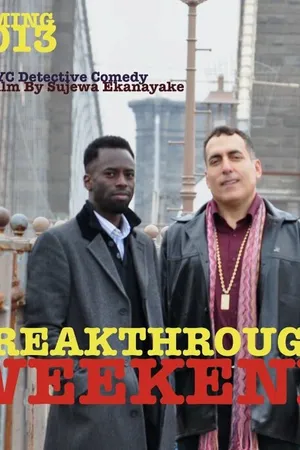 Постер к фильму Breakthrough Weekend (2014)
