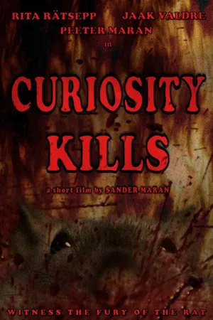 Постер к фильму Curiosity Kills (2012)