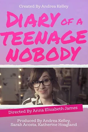 Постер к сериалу Diary of a Teenage Nobody (2012)