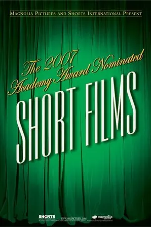 Постер к фильму The 2007 Academy Award Nominated Short Films: Live Action (2008)