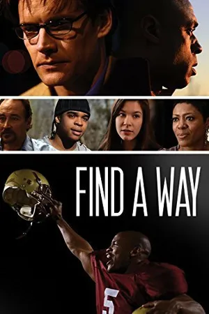 Постер к фильму Find a Way (2013)