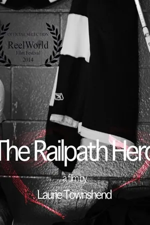 Постер к фильму The Railpath Hero (2013)
