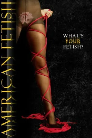 Постер к фильму American Fetish (2011)