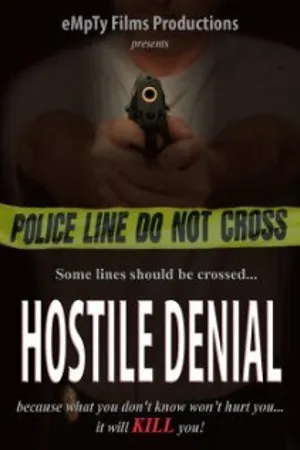 Постер к фильму Hostile Denial (2011)