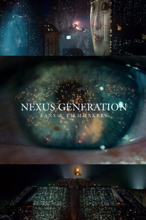 Постер к фильму Nexus Generation: Fans & Filmmakers (2007)