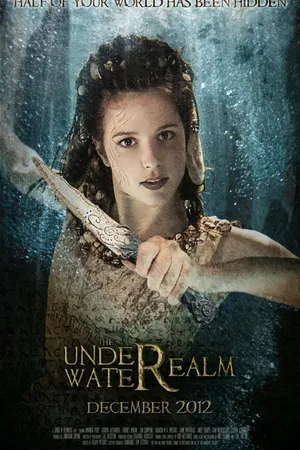 Постер к фильму The Underwater Realm (2012)