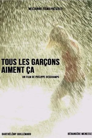 Постер к фильму Tous les garçons aiment ça (2012)