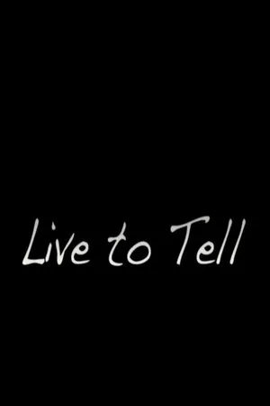 Постер к фильму Live to Tell (2012)