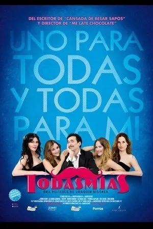 Постер к фильму Todas mías (2012)