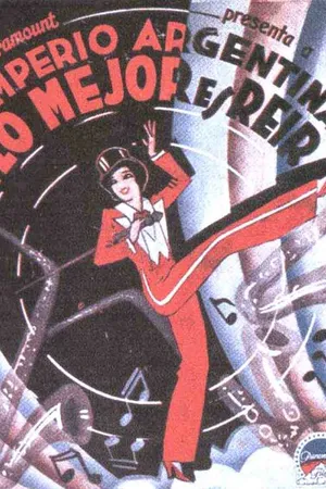 Постер к фильму Lo mejor es reir (1931)