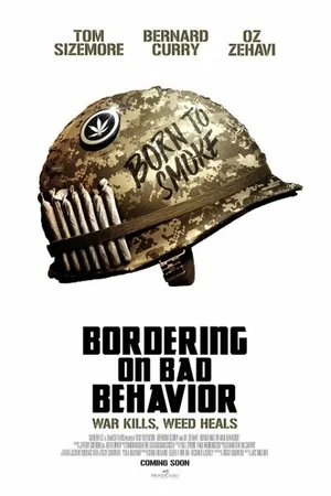 Постер к фильму Bordering on Bad Behavior (2014)