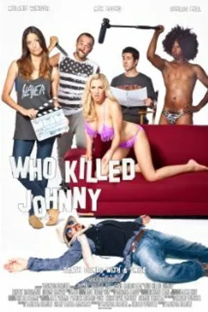Постер к фильму Who Killed Johnny (2013)