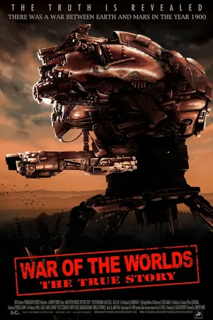 Постер к фильму War of the Worlds the True Story (2012)