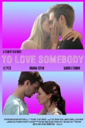Постер к фильму To Love Somebody (2014)