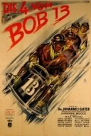 Постер к фильму Die Vier vom Bob 13 (1932)