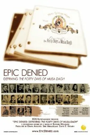 Постер к фильму Epic Denied: Depriving the Forty Days of Musa Dagh (2023)