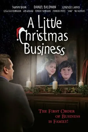Постер к фильму A Little Christmas Business (2013)