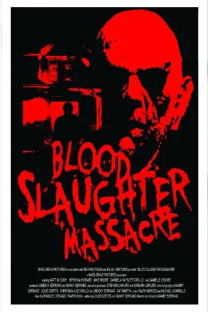 Постер к фильму Blood Slaughter Massacre (2013)