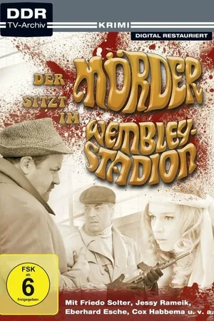Постер к фильму Преступник сидит на стадионе Уэмбли (1972)