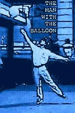Постер к фильму The Man with the Balloon (2008)