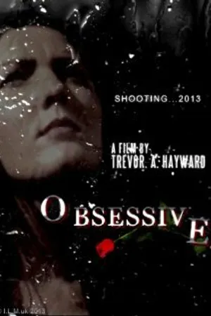 Постер к фильму Obsessive (-)