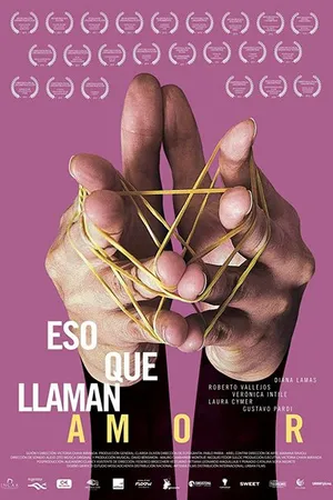 Постер к фильму Eso que llaman amor (2015)