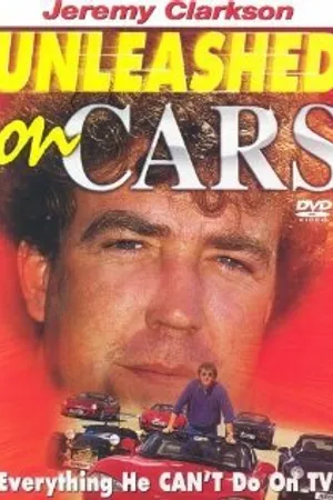 Постер к фильму Clarkson: Unleashed on Cars (1996)