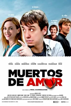Постер к фильму Muertos de amor (2013)