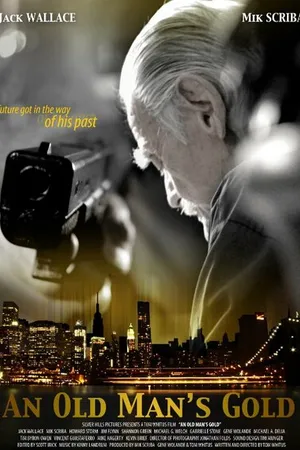Постер к фильму Золото старика (2012)